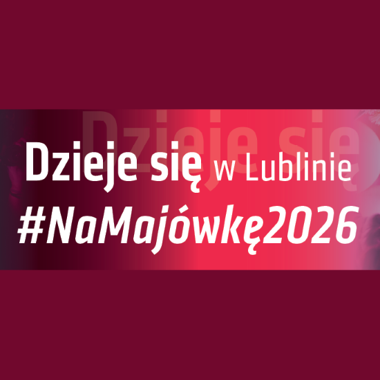 Majówka 2026 - zapraszamy do wspólnego świętowania
