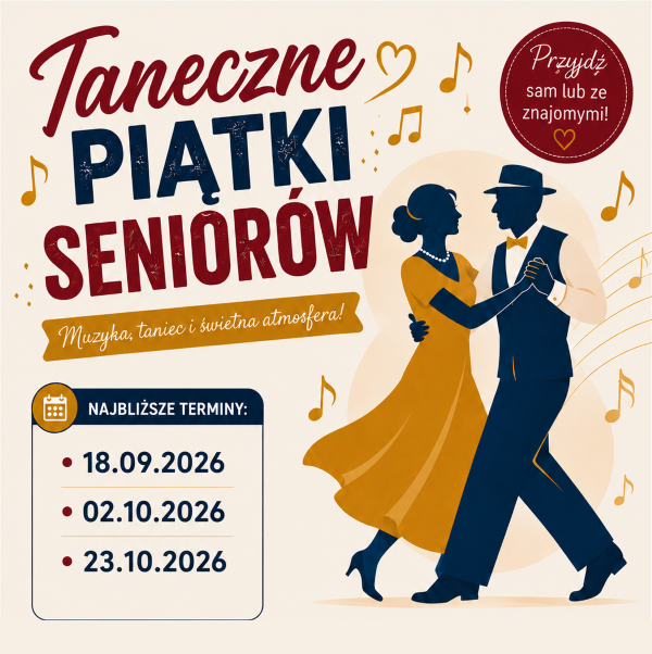 Piątkowe Spotkania Taneczne dla Seniorów